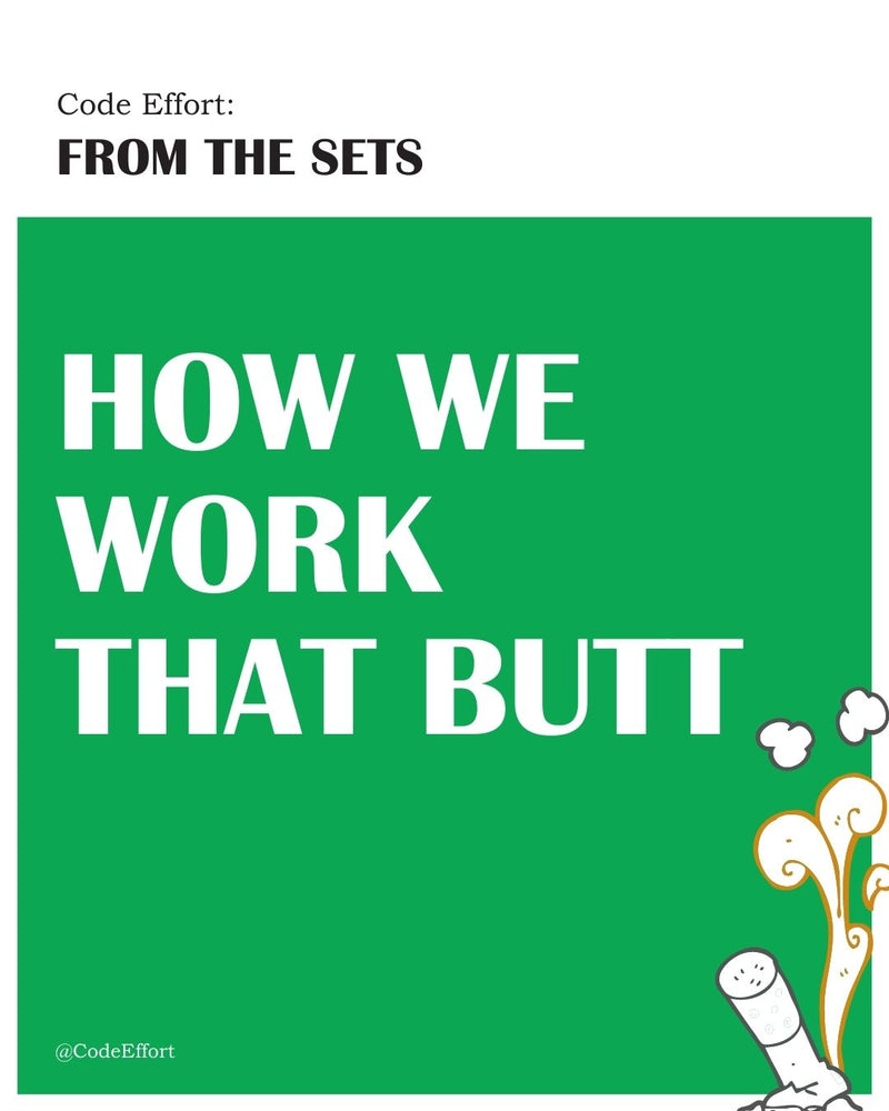 From the Sets: The Story of our Effort